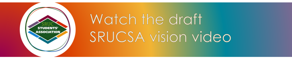 SRUCSA Logo and text reading 'Watch the draft SRUCSA vision video' on a rainbow gradient background