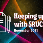 Keeping up with SRUCSA Nov 2021